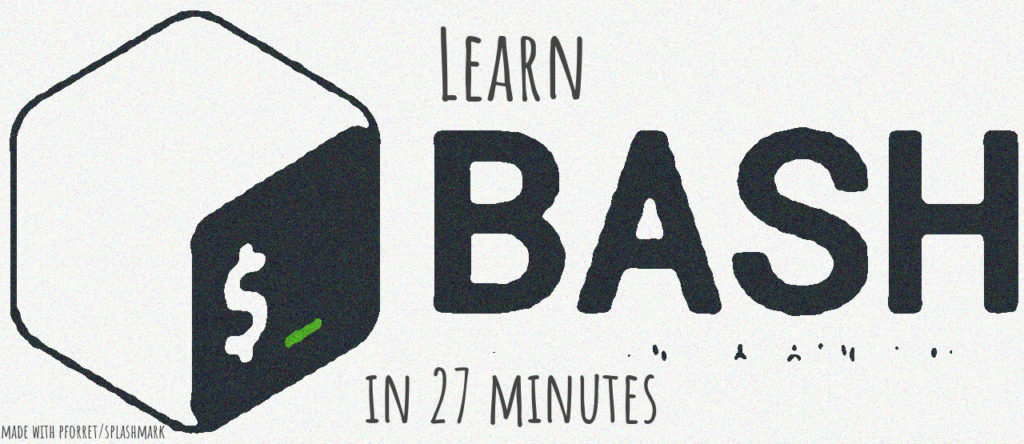 Learn Bash in 27 minutes