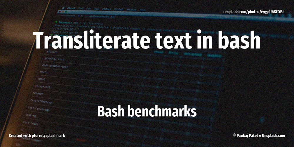 Bash benchmarks
